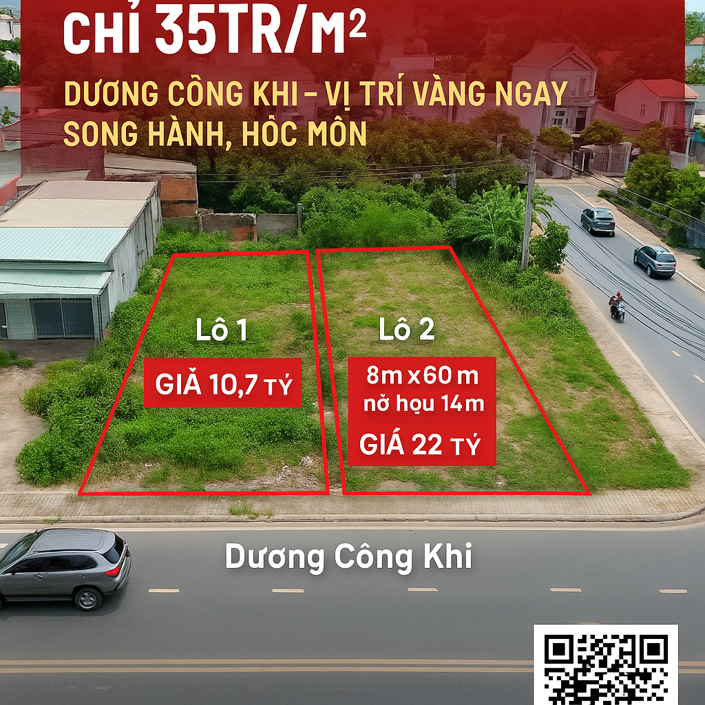 💥 HÀNG THƠM MẶT TIỀN DƯƠNG CÔNG KHI – VỊ TRÍ VÀNG NGAY SONG HÀNH, HÓC MÔN – CHỈ 35TR/M² 💥